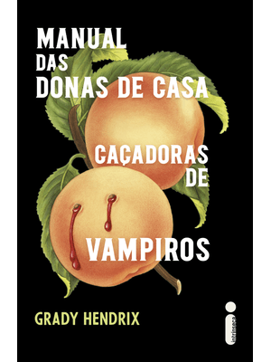 Manual das Donas de Casa Caçadoras de Vampiros