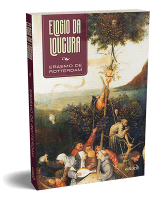 Elogio da Loucura