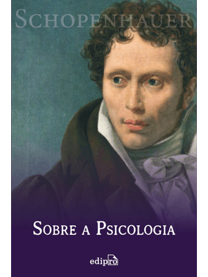 Sobre a Psicologia - Schopenhauer