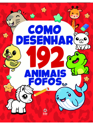 Como Desenhar 192 Animais Fofos