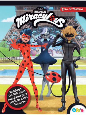Ladybug - Livro de História - Importado: Ladybug e Cat Noir Unem Forças para Combater a Vilã Torment