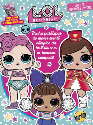 Lol Surprise - Livro de Atividades Especial: Venha Participar do Maior Evento Olímpico da História C