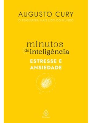 Minutos de Inteligência: Estresse e Ansiedade