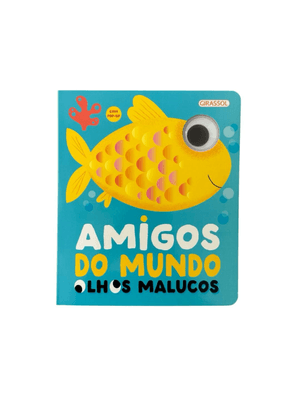 Olhos Malucos: Amigos do Mundo - com Pop-Up!