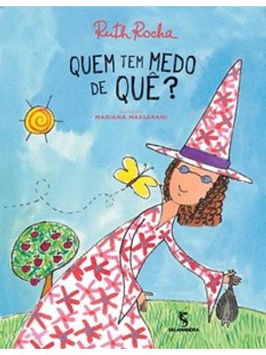 Quem Tem Medo de Quê?