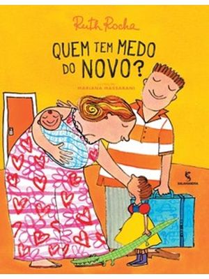 Quem Tem Medo do Novo?