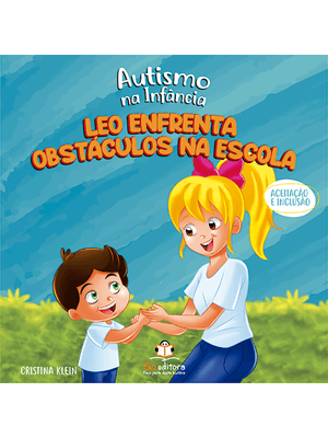 Autismo na Infância: Leo Enfrenta Obstáculos na Escola