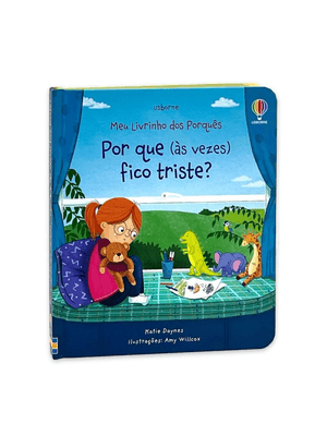 Por Que (Às Vezes) Fico Triste?: Meu Livrinho dos Porquês
