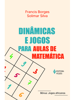 Dinâmicas e Jogos para Aulas de Matemática