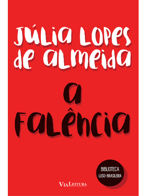 A Falência - Júlia Lopes de Almeida