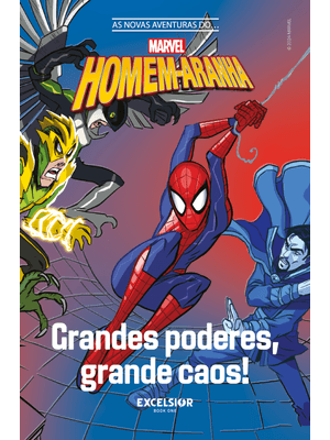 As Novas Aventuras do Homem-Aranha - Grandes Poderes, Grande Caos!