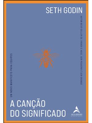 A Canção do Significado: Um Novo Manifesto para Equipes