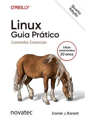 Linux Guia Prático – 4ª Edição