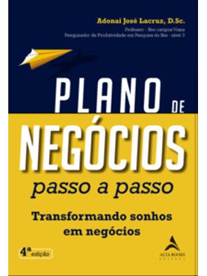 Plano de Negócios Passo a Passo: Transformando Sonhos em Negócios