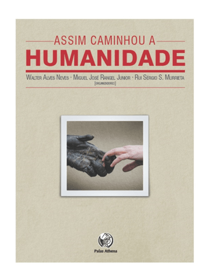 Assim Caminhou a Humanidade