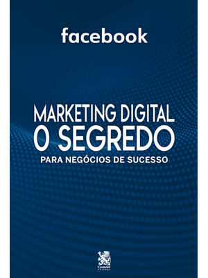 Marketing Digital o Segredo - Facebook