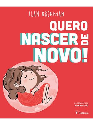 Quero Nascer de Novo!
