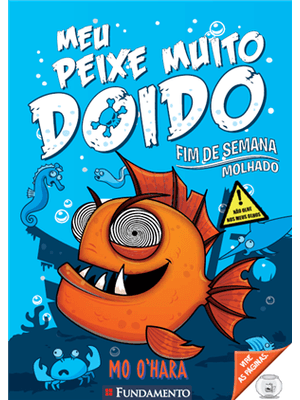 Meu Peixe Muito Doido 2: Fim de Semana Molhado