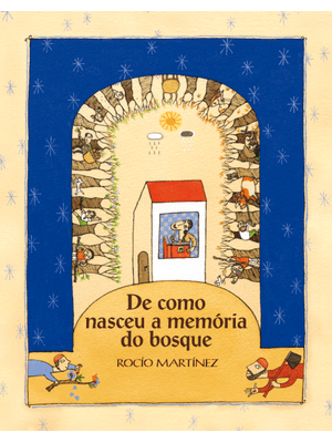 De Como Nasceu a Memória do Bosque