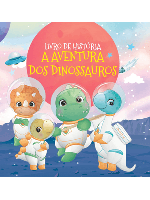 A Aventura dos Dinossauros