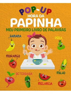 Hora da Papinha Meu Primeiro Livro de Palavras - Pop-Up