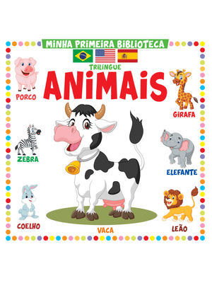 Minha Primeira Biblioteca Trilíngue - Animais