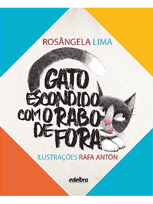 Gato Escondido com o Rabo de Fora
