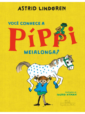 Você Conhece a Píppi Meialonga?