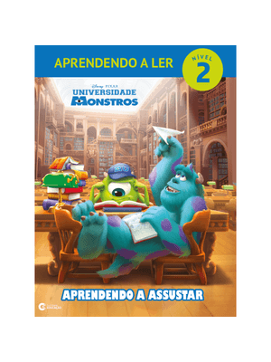 Aprendendo a Ler Nível 2 - Universidade Monstro - Aprendendo a Assustar