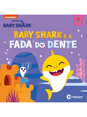 Baby Shark e a Fada do Dente