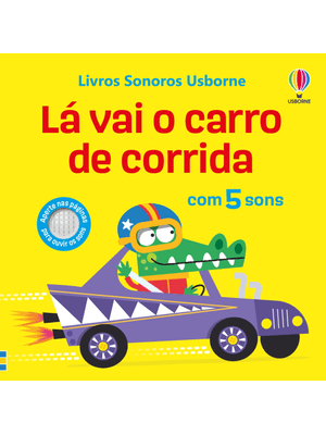 Lá Vai o Carro de Corrida