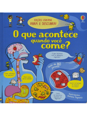 O Que Acontece Quando Você Come?: Abra e Descubra