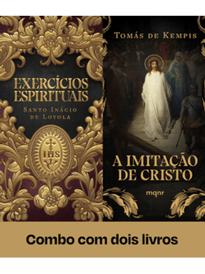 Combo a Imitação de Cristo + Exercícios Espirituais