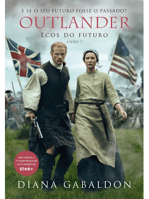 Ecos do Futuro (Outlander - Livro 7)