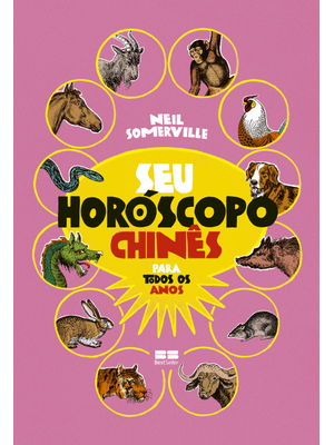 Seu Horóscopo Chinês para Todos os Anos