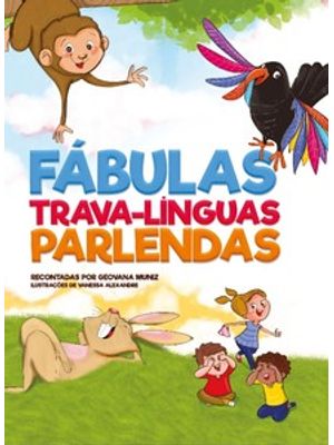Fábulas, Trava-Línguas e Parlendas