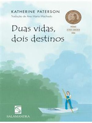 Duas Vidas, Dois Destinos