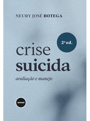 Crise Suicida: Avaliação e Manejo