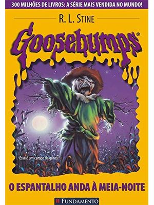 Goosebumps 09 - o Espantalho Anda À Meia Noite