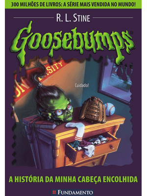 Goosebumps 10 - a História da Minha Cabeça Encolhida