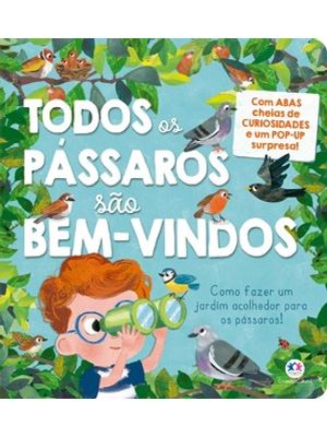 Todos os Pássaros São Bem-Vindos