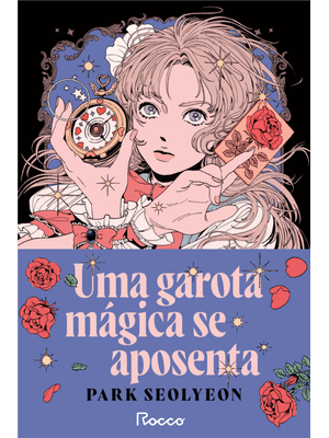 Uma Garota Mágica Se Aposenta
