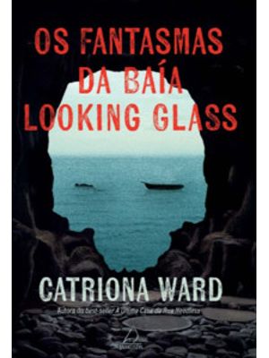 Os Fantasmas da Baía Looking Glass
