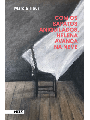 Com os Sapatos Aniquilados, Helena Avança na Neve