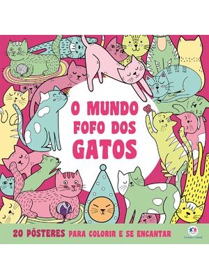 O Mundo Fofo dos Gatos - para Colorir e Se Encantar