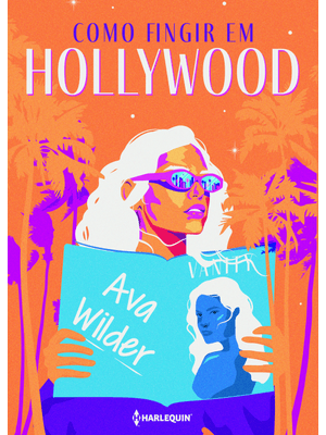 Como Fingir em Hollywood