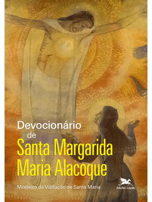 Devocionário de Santa Margarida Maria Alacoque