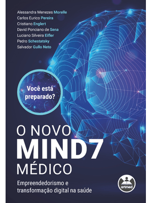 O Novo Mind7 Médico: Empreendedorismo e Transformação Digital na Saúde