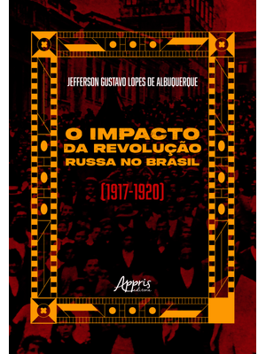 O Impacto da Revolução Russa no Brasil