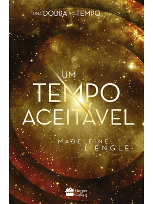 Um Tempo Aceitável – Livro 5 da Série Uma Dobra no Tempo